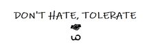 Load image into Gallery viewer, DON'T HATE...
